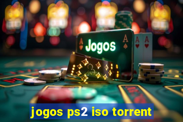 jogos ps2 iso torrent